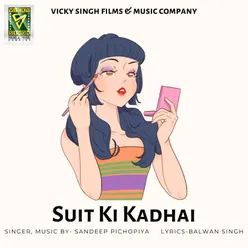 Suit Ki Kadhai